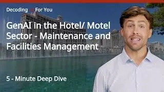 Gen AI in the Hotel Motel Sector : Maintenance and Facilities Management