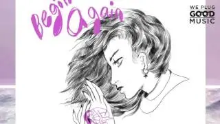 Abbi Press + Shahly - Begin Again (S. Lyre Thing)