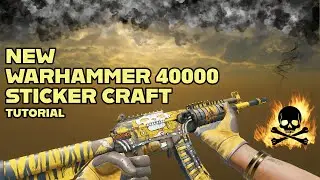 INSANE NEW WARHAMMER 40000 CS2 STICKER CRAFT 