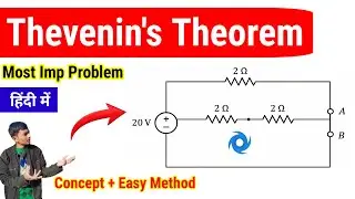 THEVININ'S THEOREM- SOLVED PROBLEM 1| Thevinin's Theorem| Electrical Engineering