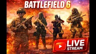 BATTLEFIELD 6 - BF IS NOT DEAD | SQUADS | MISSIONS | VIBES | LOADOUTS |
