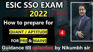 ESIC SSO APTITUDE PREPARATION STRATEGY FOR 