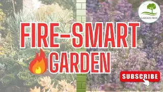 Fire-Smart Garden: Transform Your Garden with Fire-Resistant Plants!