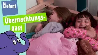 Übernachtungsbesuch - Wenn die Freundin über Nacht bleibt | Der Elefant | WDR