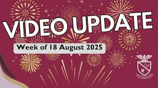 Weekly Video News - Week of 18 August 2025