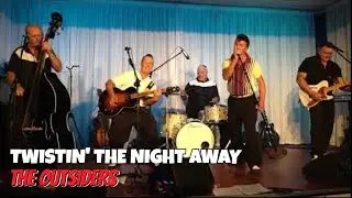 Twistin' The Night Away - The Outsiders