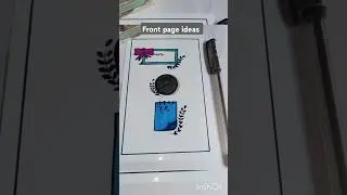 Latest Front page ideas Design, cover page ideas Design #shortsvideo #viralvideo #shorts #subscribe