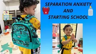 Separation anxiety and starting school/day care  | Toddler and Preschool Separation Anxiety
