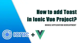 How to add Toast in Ionic Vue Project?