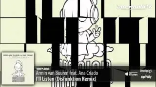 Armin van Buuren feat. Ana Criado - I'll Listen (Disfunktion Remix)