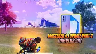 MASTERED 4.1 UPDATE IN ONE DAY -2 🔱ONE PLUS 9RT 🇮🇳
