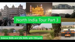 North India Tour Part 3 | Amritsar |Golden Temple | Ind-Pak Border | Delhi-Raj Ghat | With VIkhyath