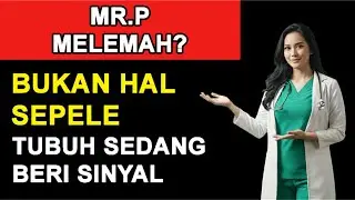 Pria Matang Perlu Tahu! Mr.P yang Melemah Bisa Jadi Sinyal Kesehatan Terganggu