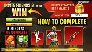 HOW TO COMPLETE INVITE FRIENDS & WIN NEW EVENT FREE  TODAY FREE FIRE MAX EVENT  MY CODE 2EARG43VG