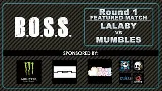 [BOSS INVITATIONAL 2013] Lalaby vs Mumbles Round 1 Featured Match [EmazingLights.com]