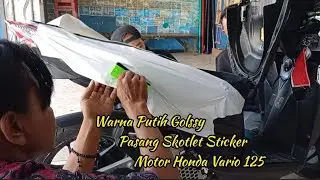 Warna Putih Golssy * Proses Pasang Skotlet / Sticker Motor Honda Vario 125 @Nono.Variasi.97