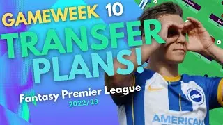 FPL GW10 TRANSFER PLANS | BEST PLAYERS TO BUY | GAMEWEEK 10 | Fantasy Premier League Tips 2022/23