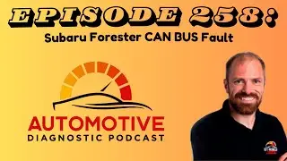 E:258  Subaru Forester CAN BUS Fault