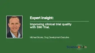 Drug Developer Michael Brooks on How SMi Trial Improved Data Quality