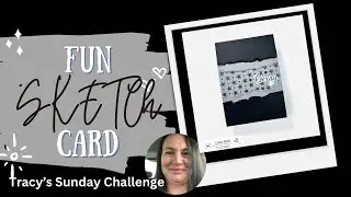 Using a Sketch to create a Fun Card - Stashbusting Card #3