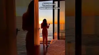 Отдых на море в Сочи. EXPECTATION VS REALITY #expectationvsreality , #humor