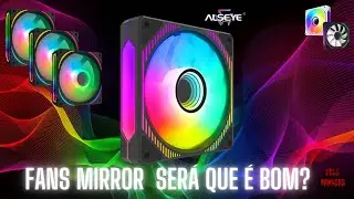 Fan Alseye Mirror A-RGB  Review e Montagem (Veja agora o resultado)