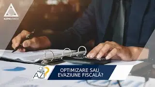 Optimizare sau evaziune fiscală?