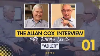 The Allan Cox Interview with Randy Lewis Part 1: Adler