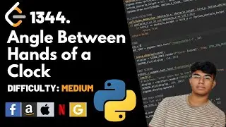 Angle Between Hands of a Clock | Leet code 1344 | Theory explained + Python code