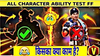 ALL CHARACTER ABILITY TEST IN FREE FIRE GAME 🤔 किसका क्या काम है!NEW UPDATE - Garena Free Fire Max