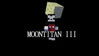 Moontitan III | #09 | #Halbeorientierung | WIr finden wieder Titan!