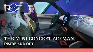 The MINI Concept Aceman - Inside and Out.