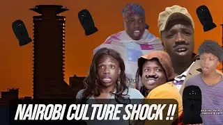 AFRICAN DRAMA!!: Nairobi Culture Shock!!