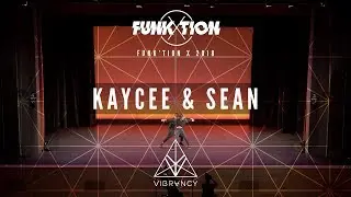 Kaycee Rice & Sean Lew | Funk'tion X 2018 [@VIBRVNCY 4K]