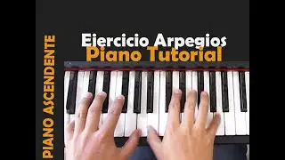 ejercicios de ARPEGIOS -  TUTORIAL PIANO