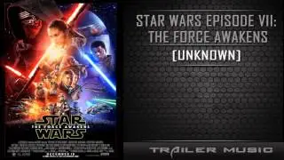 Star Wars: Episode VII - The Force Awakens Trailer #1 Song