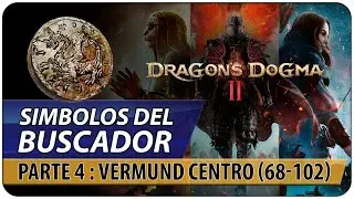 Símbolos del buscador Vermund Centro (Tokens 68-102) Dragon's Dogma 2