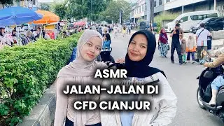 JALAN-JALAN DI CFD CIANJUR 📍