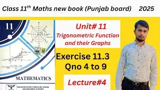 1st Year Math Exercise 11.3 | class 11th math ex 11.3 Qno4 to 9 | Chapter 11 | 11th class ex 11.3