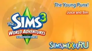 The Young Punx! - Juice and Sim - Soundtrack The Sims 3 World Adventures