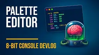 8-Bit Console Dev: Building a Palette Editor + Real 8-Bit Colours (Part 14)