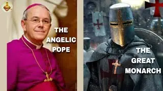 The Great Catholic Monarch  and The Great Pope (the Angelic Pope), Prophecy of Abbot Merlin Joachim