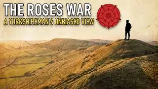 The War Of The Roses | The Battle That Destroyed A Kingdom