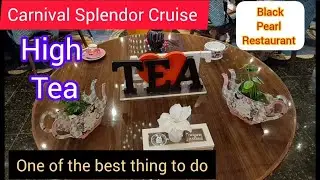 Carnival Splendor High Tea In the ocean view restaurant Best experience to enjoy