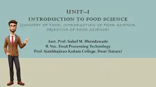Introduction to Food Science (Concept of Food, Introduction of Food Science, Objective)