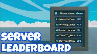 HOW To Make A SERVER Leaderboard IN ROBLOX!