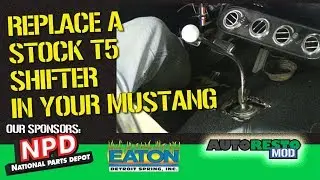 Mustang T5 Shifter Replacement Episode 363 Autorestomod
