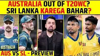 AUSTRALIA OUT OF T20 WC? 😱 WILL SRI LANKA KNOCK THEM OUT? | AUS VS SL PREVIEW #ausvssl #t20worldcup