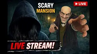 🔴SCARY MANSION GAME | GAMEPLAY | LIVE | #shorts #horror #shortsfeed