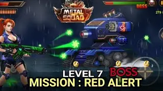 Metal Squad : Mission Red Alert Level 7 Boss Gameplay [Android/iOS] Full Upgread [HD]